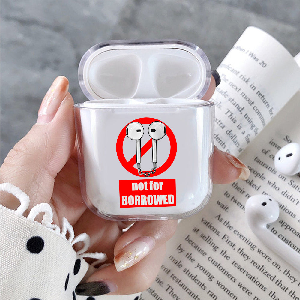 Caution Not For Borrowed Apple Airpods Case
