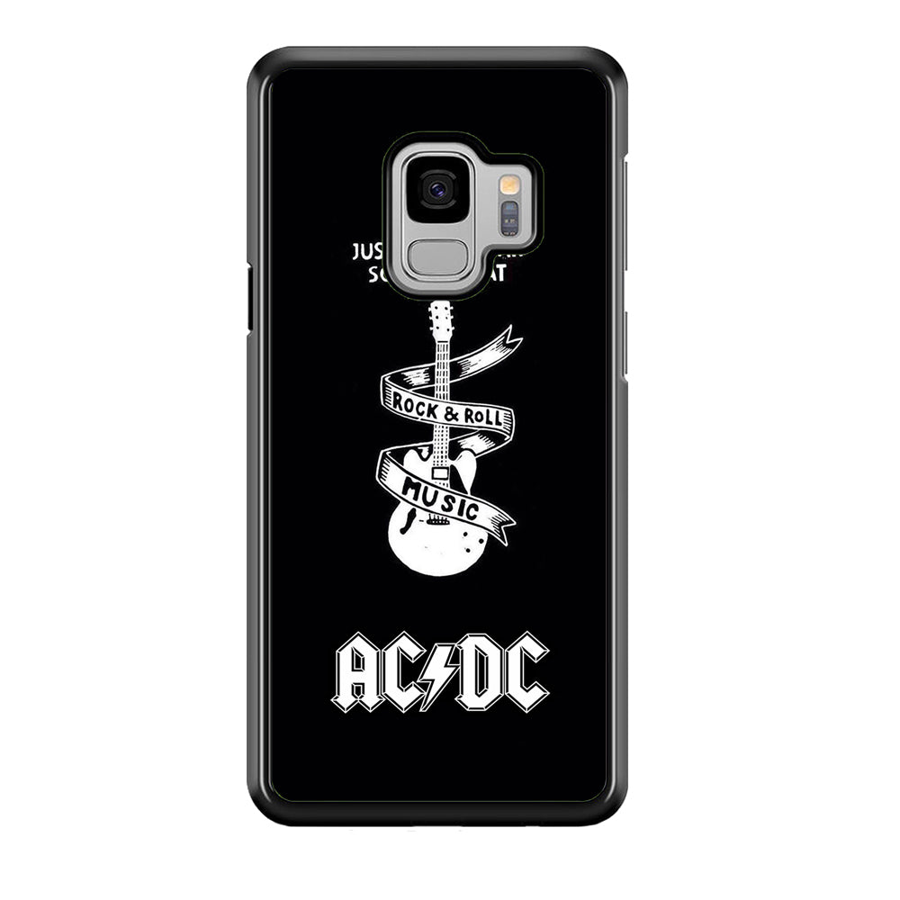 ACDC Let Me Hear Samsung Galaxy S9 Case