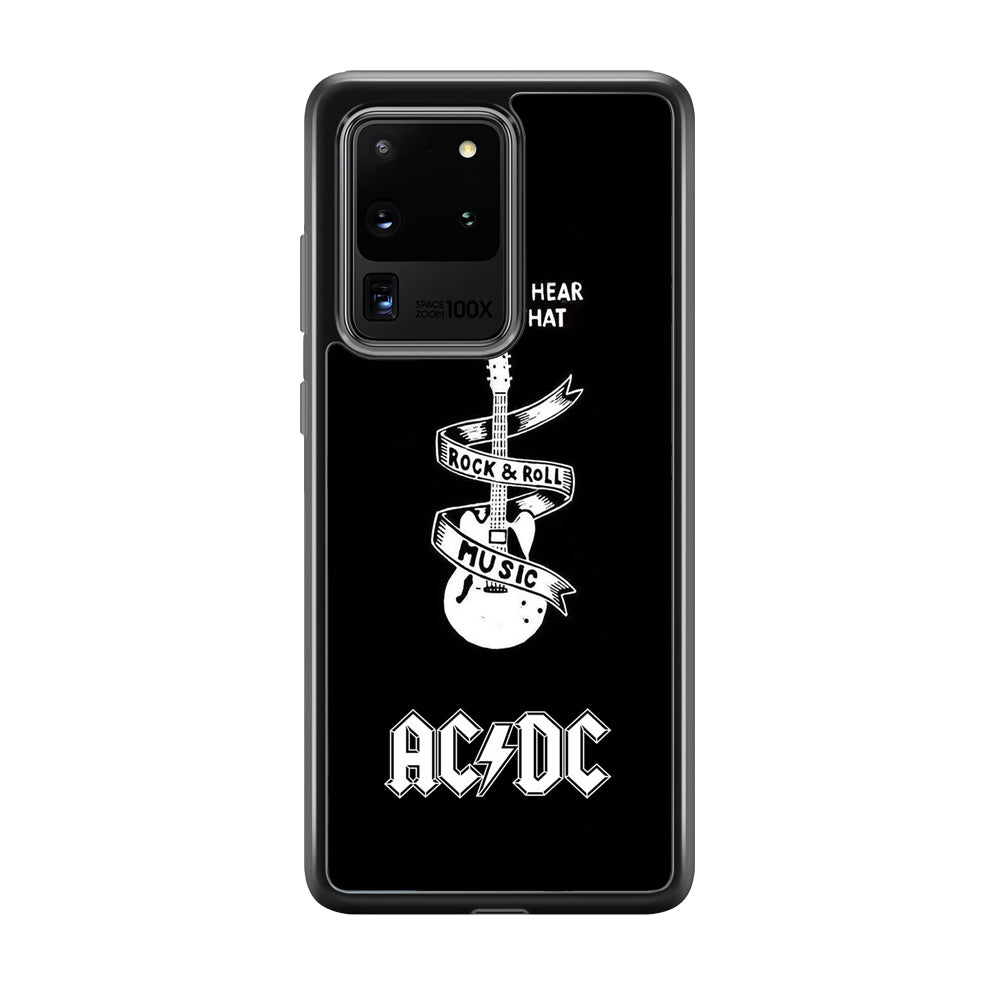 ACDC Let Me Hear Samsung Galaxy S20 Ultra Case