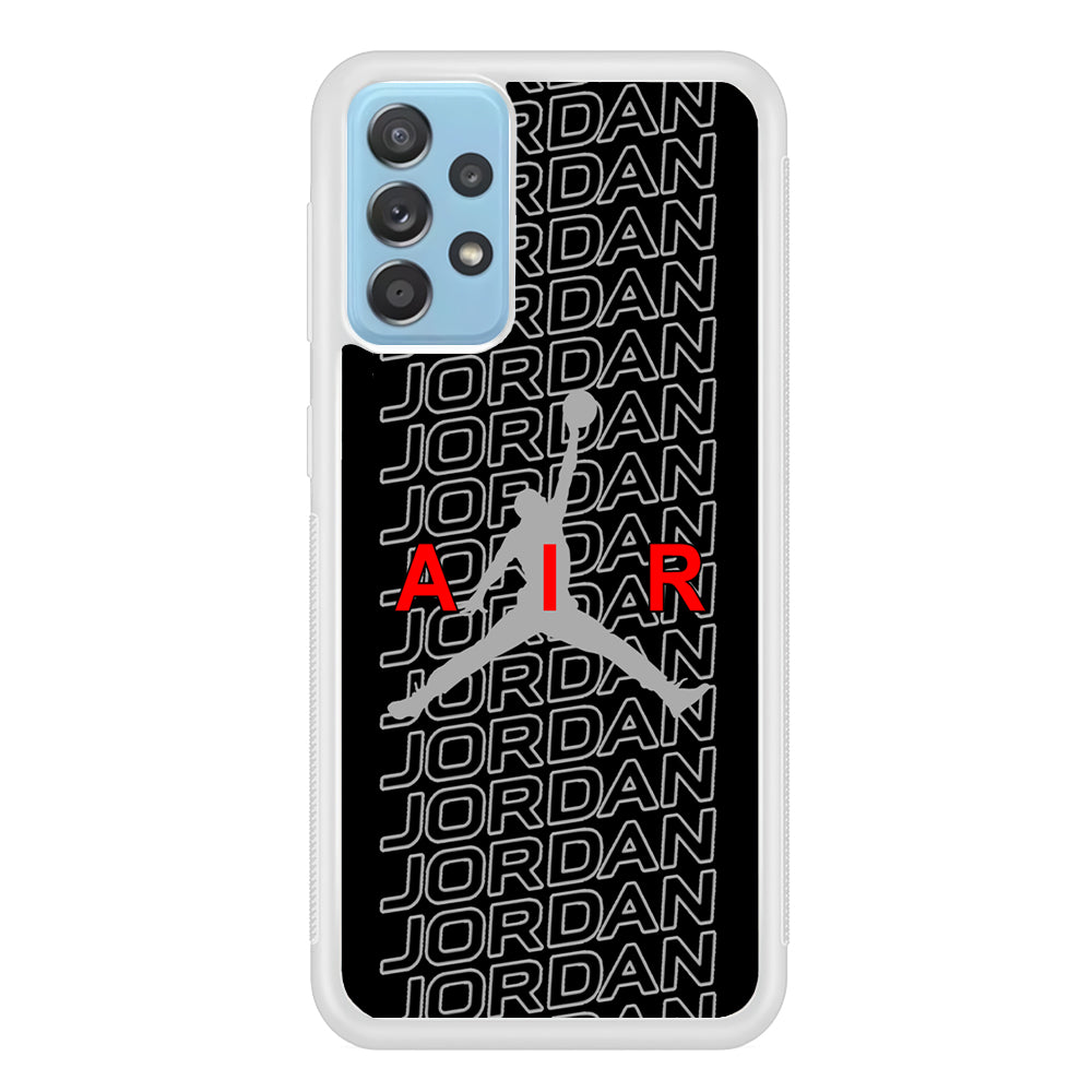 Air Jordan Pride Of Word Samsung Galaxy A52 Case