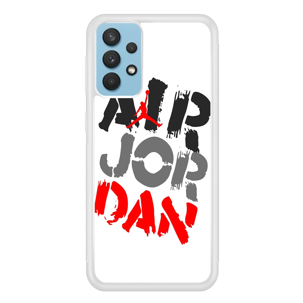 Air Jordan Word Painting Samsung Galaxy A32 Case