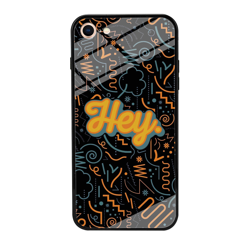 Hey Hey World iPhone 8 Case