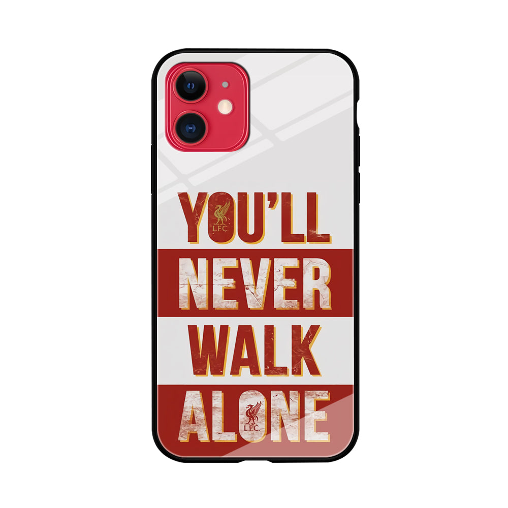 Liverpool You'll Never Walk Alone iPhone 11 Case