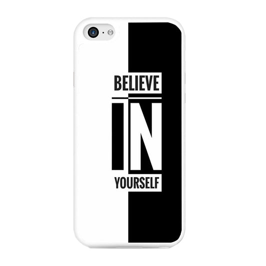 Quote Belive Yourself iPhone 6 Plus | 6s Plus Case