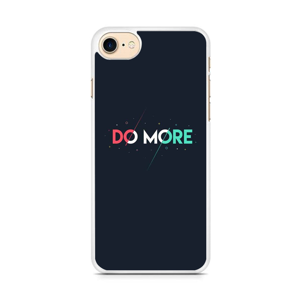 Quote Do More iPhone 8 Case