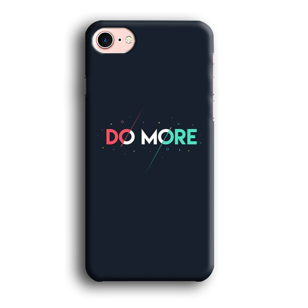 Quote Do More iPhone 8 Case