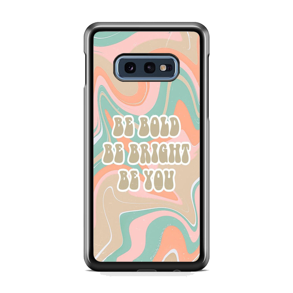 Quote Marble Be You Samsung Galaxy S10E Case