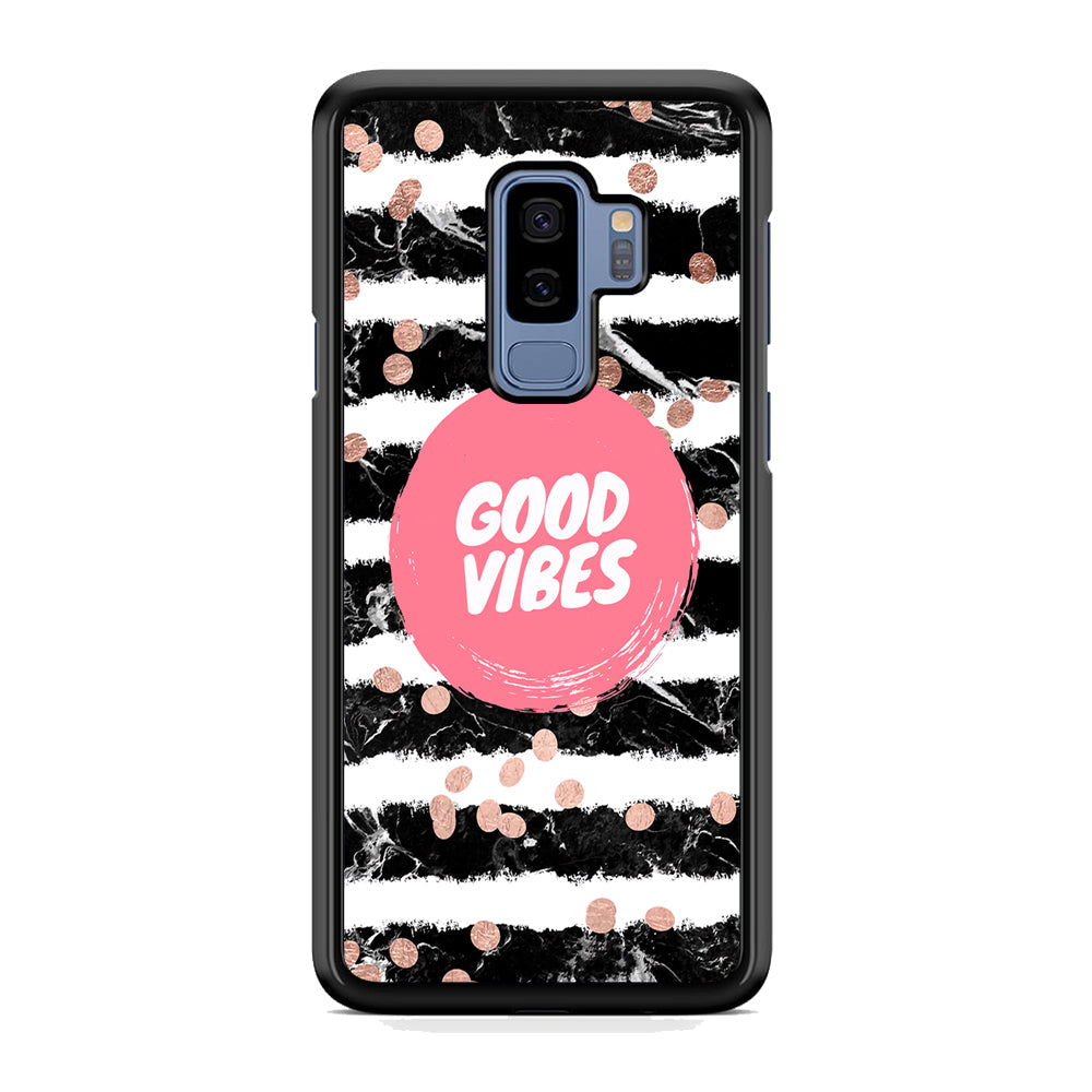 Quotes Good Vibes Movement Samsung Galaxy S9 Plus Case