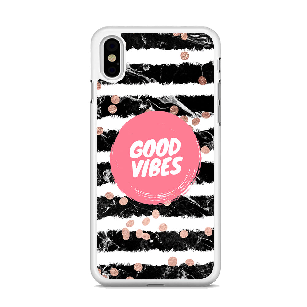Quotes Good Vibes Movement iPhone XS MAX Case