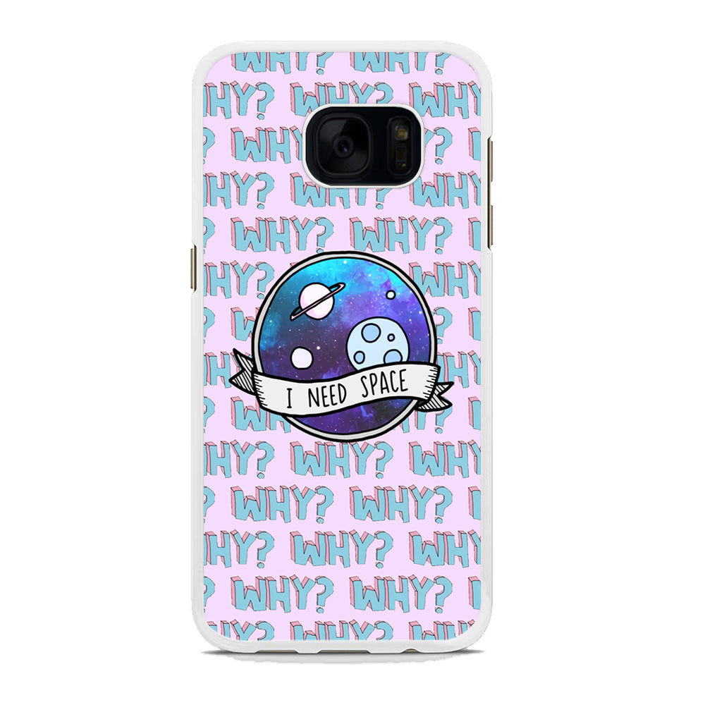 Space for The Needy Samsung Galaxy S7 Case