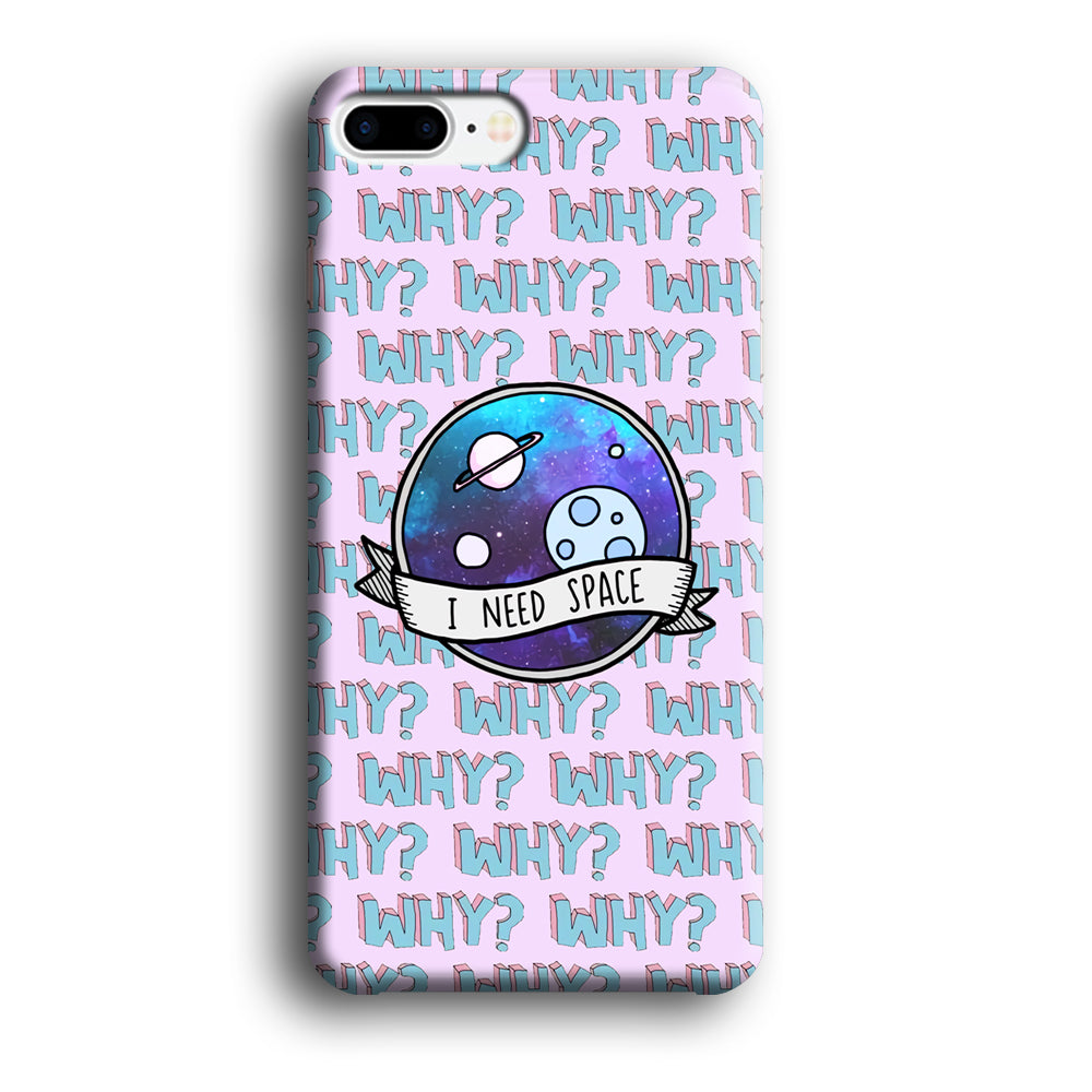 Space for The Needy iPhone 7 Plus Case