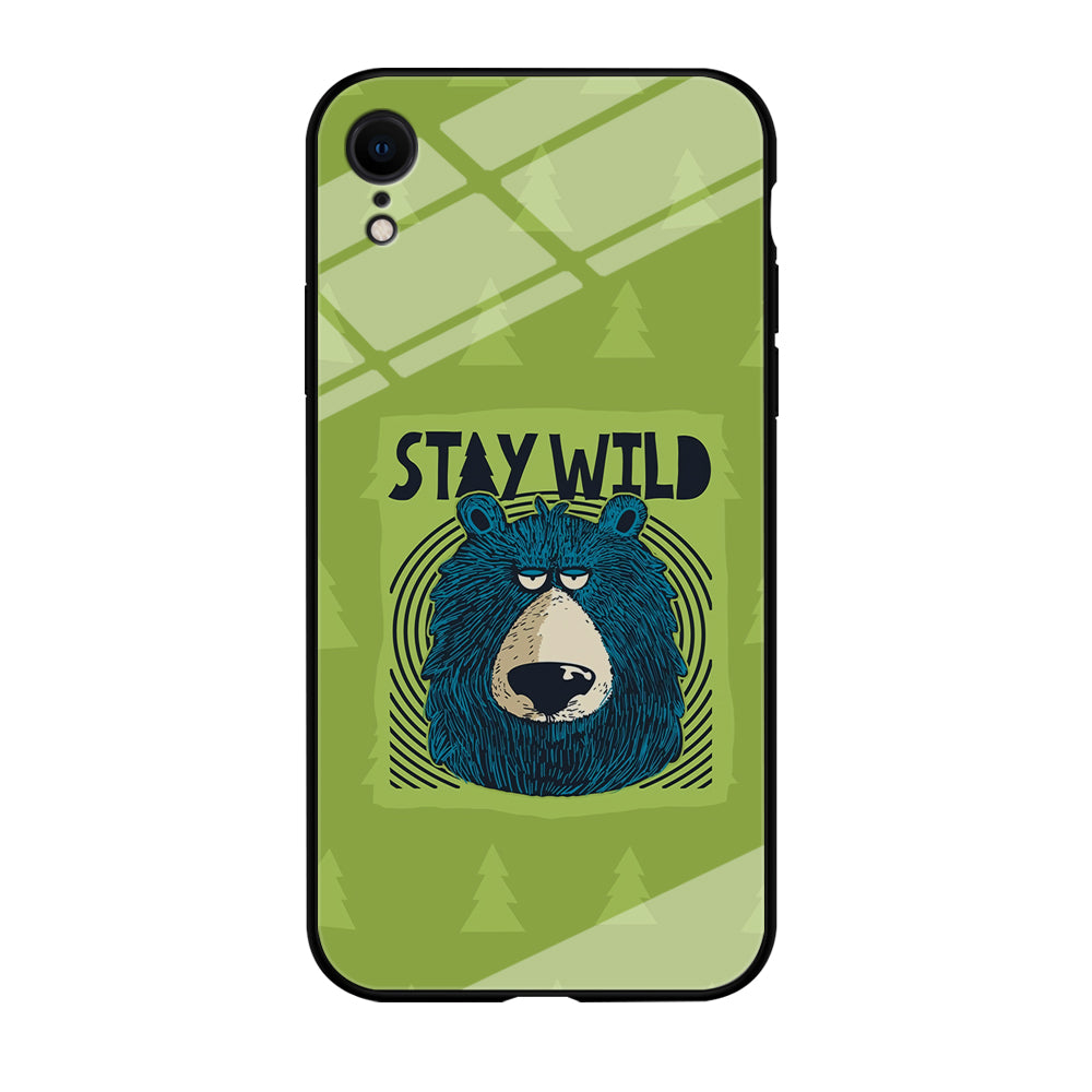 Stay Wild Like a Bear iPhone XR Case