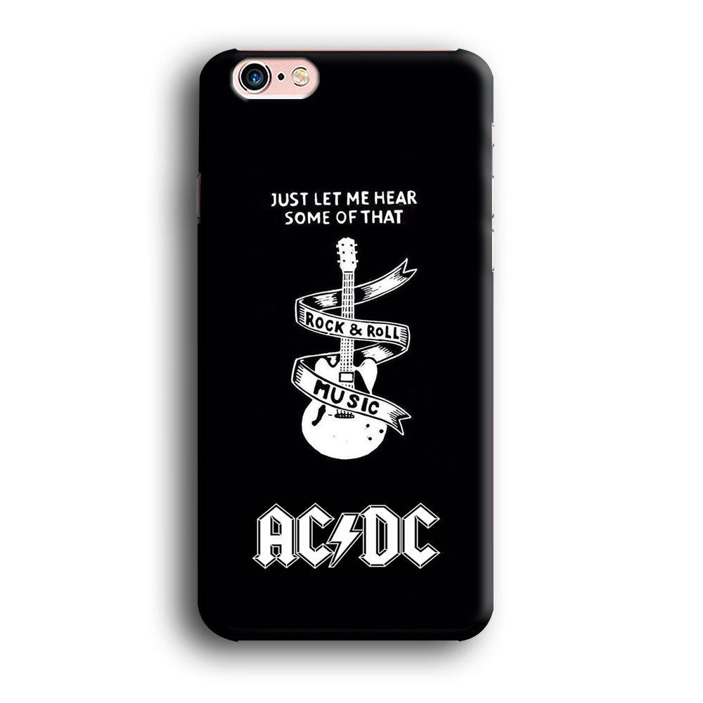 ACDC Let Me Hear iPhone 6 Plus | 6s Plus Case