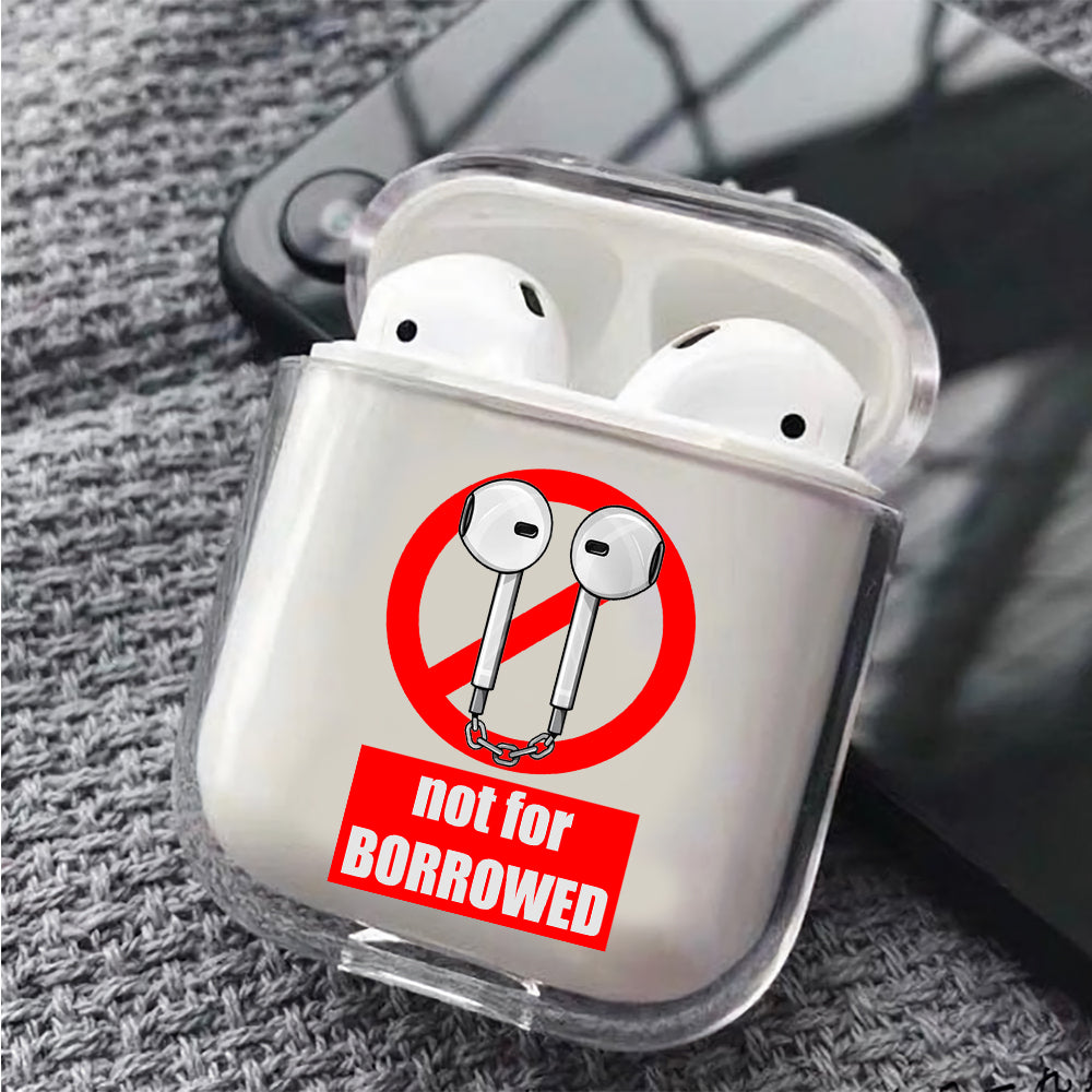 Caution Not For Borrowed Apple Airpods Case