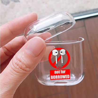 Caution Not For Borrowed Apple Airpods Case