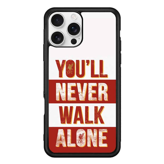 Liverpool You'll Never Walk Alone iPhone 16 Pro Case