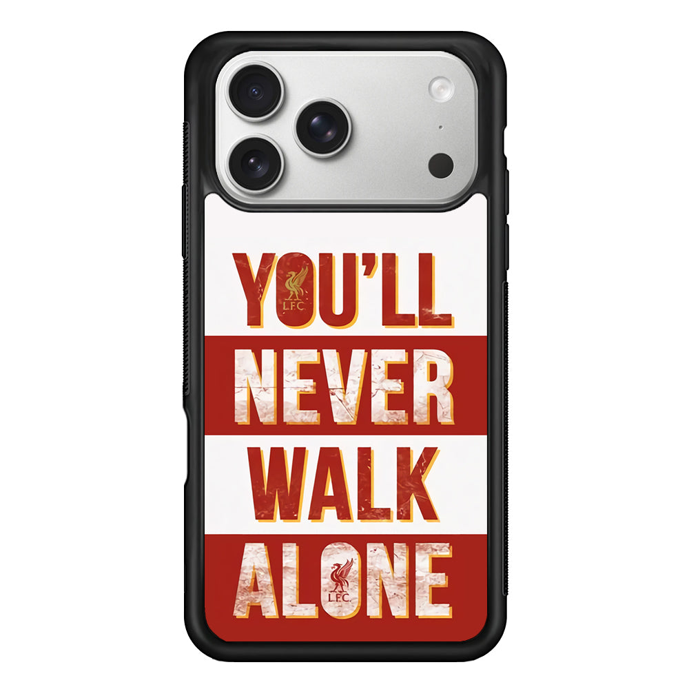 Liverpool You'll Never Walk Alone iPhone 17 Pro Case