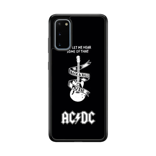 ACDC Let Me Hear Samsung Galaxy S20 Case