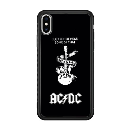 ACDC Let Me Hear iPhone XS Case