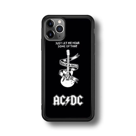 ACDC Let Me Hear iPhone 11 Pro Max Case