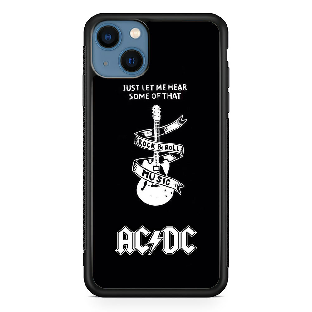 ACDC Let Me Hear iPhone 13 Case