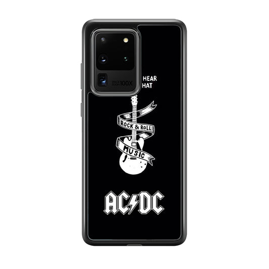 ACDC Let Me Hear Samsung Galaxy S20 Ultra Case