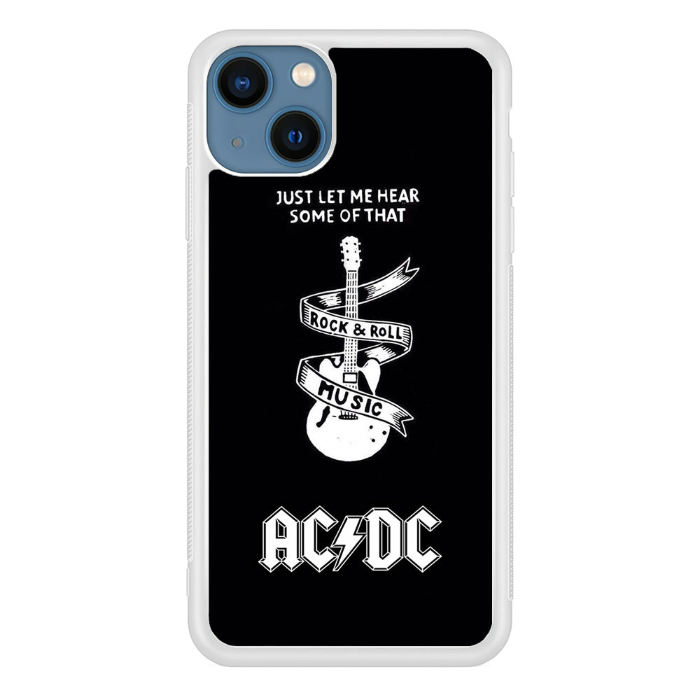 ACDC Let Me Hear iPhone 13 Case