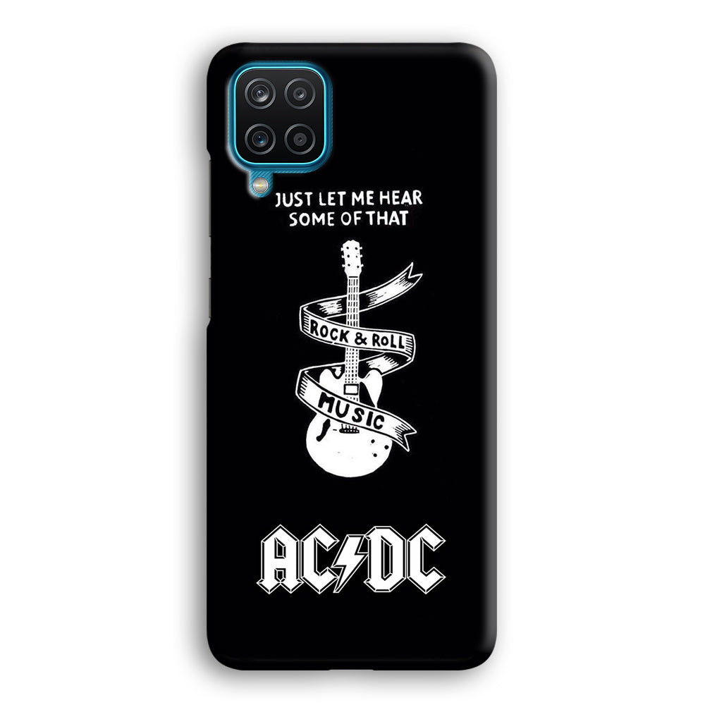 ACDC Let Me Hear Samsung Galaxy A12 Case