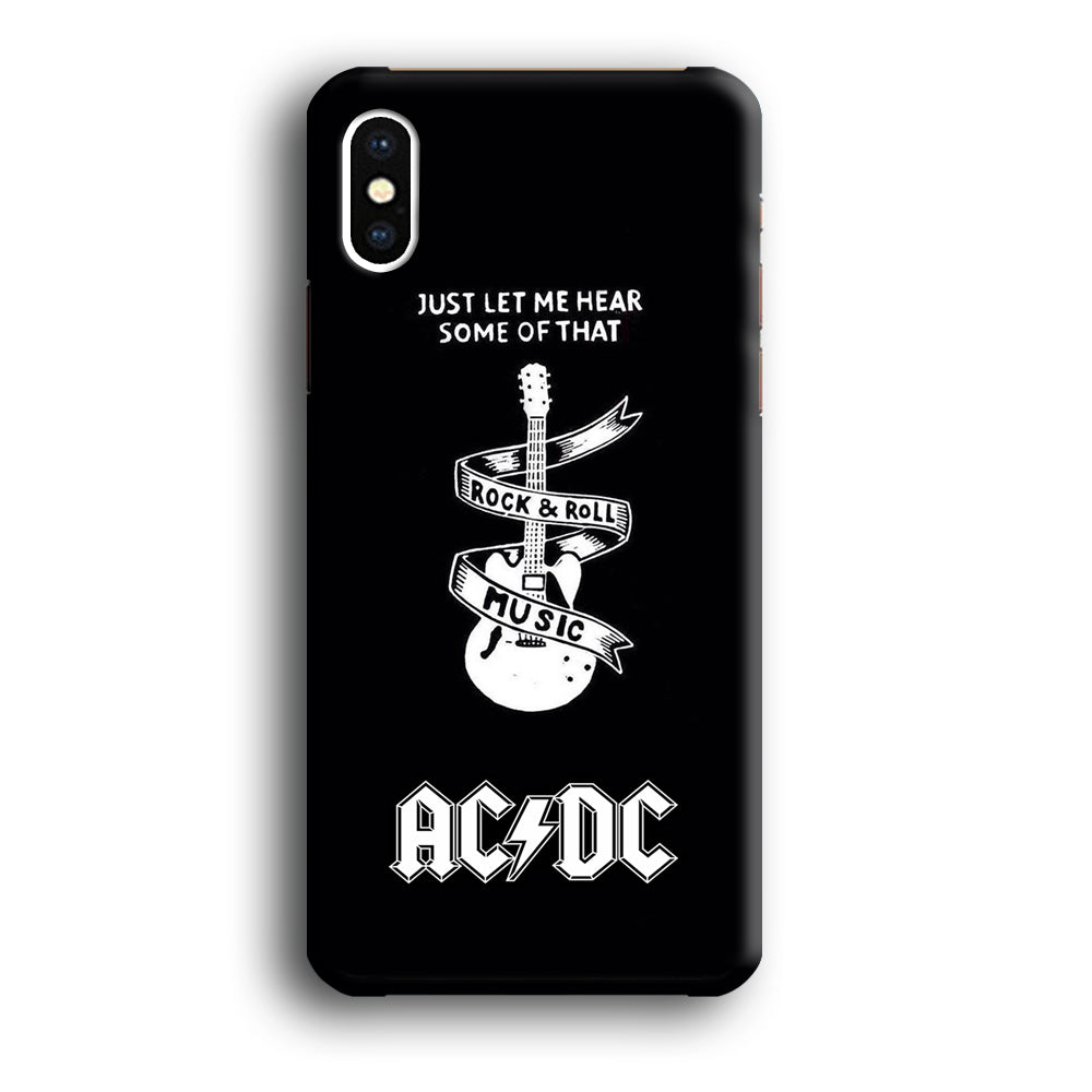 ACDC Let Me Hear iPhone X Case