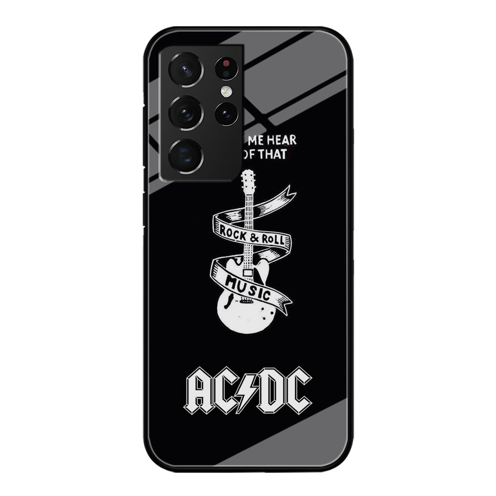 ACDC Let Me Hear Samsung Galaxy S21 Ultra Case