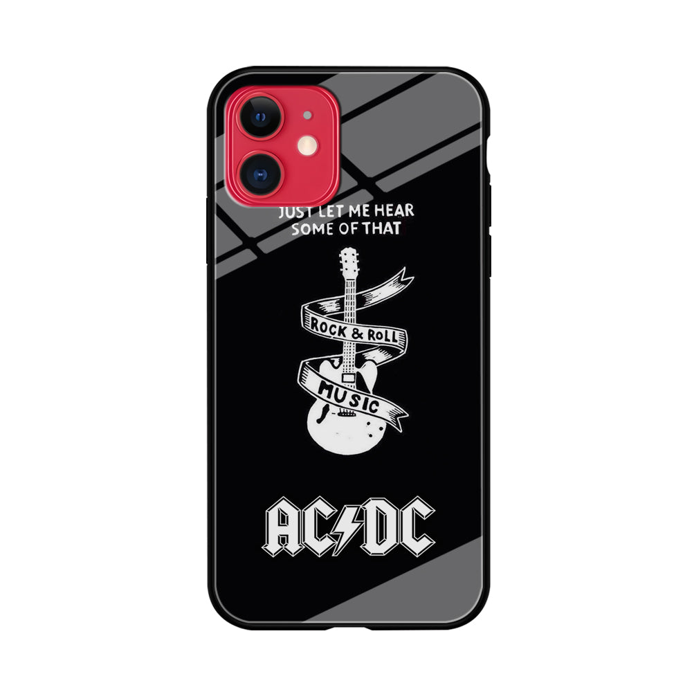 ACDC Let Me Hear iPhone 11 Case