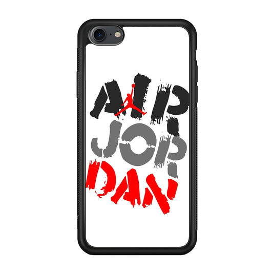 Air Jordan Word Painting iPhone 8 Case