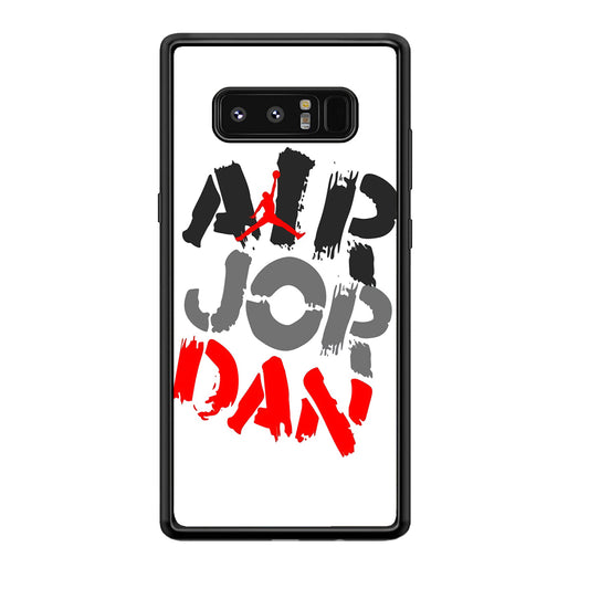 Air Jordan Word Painting Samsung Galaxy Note 8 Case
