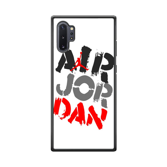 Air Jordan Word Painting Samsung Galaxy Note 10 Plus Case