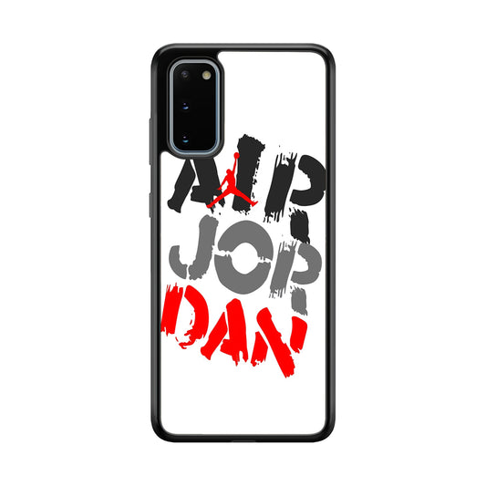 Air Jordan Word Painting Samsung Galaxy S20 Case