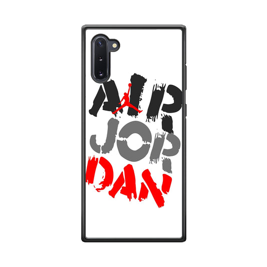 Air Jordan Word Painting Samsung Galaxy Note 10 Case