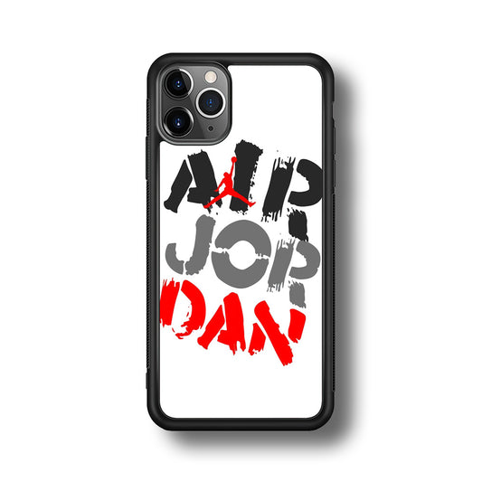 Air Jordan Word Painting iPhone 11 Pro Max Case