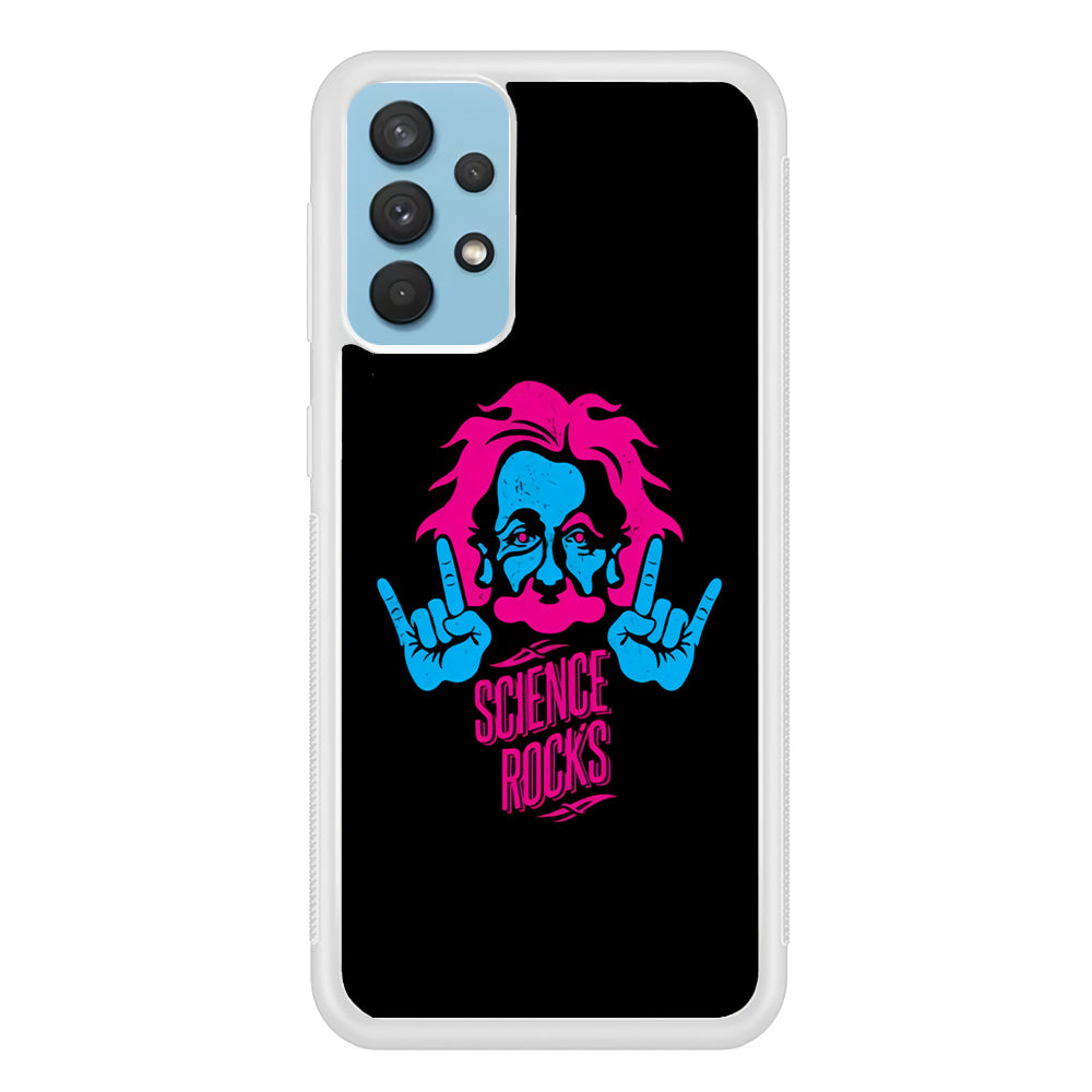 Albert Einstein Science Rocks Samsung Galaxy A32 Case