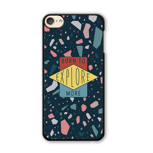 Explore More iPod Touch 6 Case - Carneyforia
