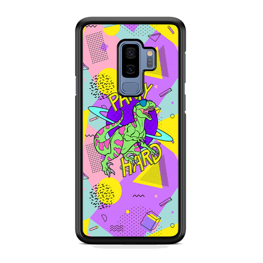 Hard Party with Dinosaur Samsung Galaxy S9 Plus Case