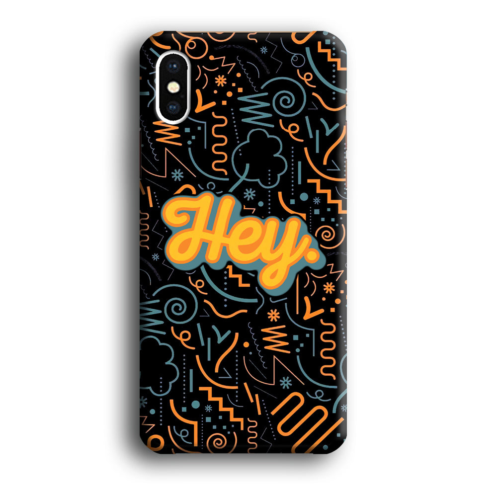 Hey Hey World iPhone X Case