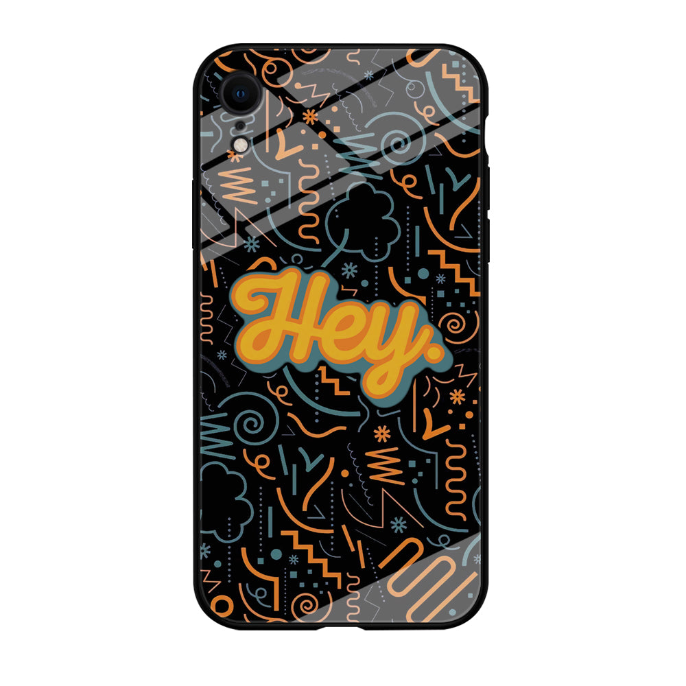 Hey Hey World iPhone XR Case