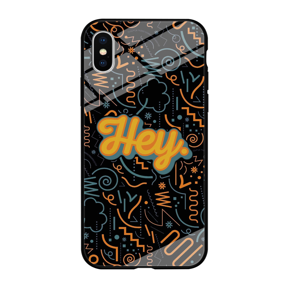 Hey Hey World iPhone X Case