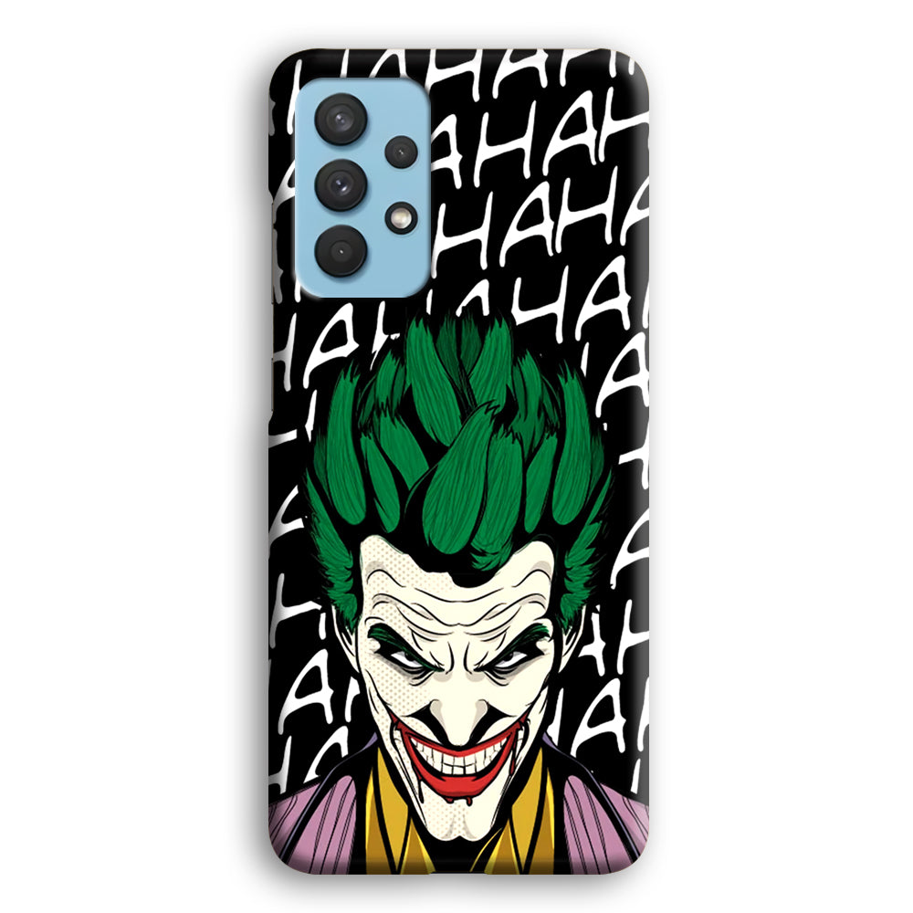 Joker Take Your Smile Samsung Galaxy A32 Case