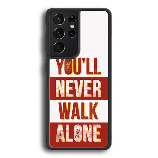 Liverpool You'll Never Walk Alone Samsung Galaxy S21 Ultra Case - Carneyforia