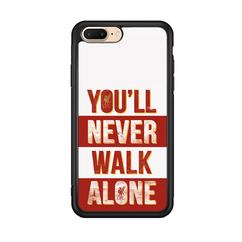 Liverpool You'll Never Walk Alone iPhone 8 Plus Case