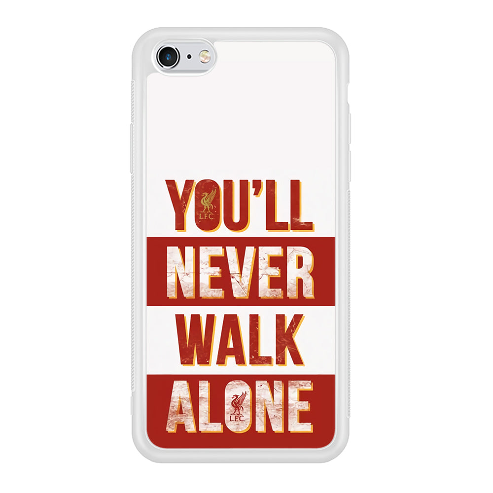 Liverpool You'll Never Walk Alone iPhone 6 Plus | 6s Plus Case