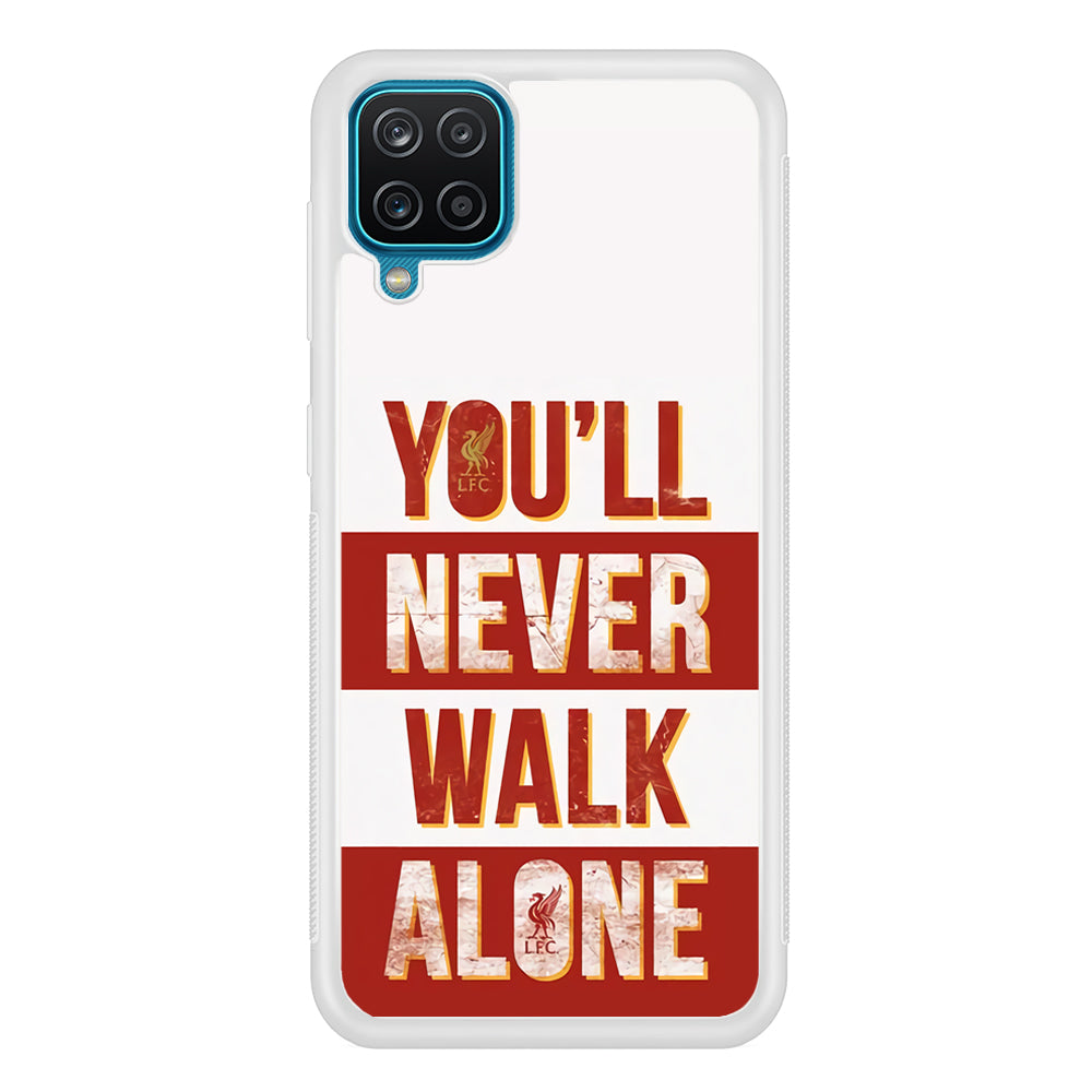 Liverpool You'll Never Walk Alone Samsung Galaxy A12 Case