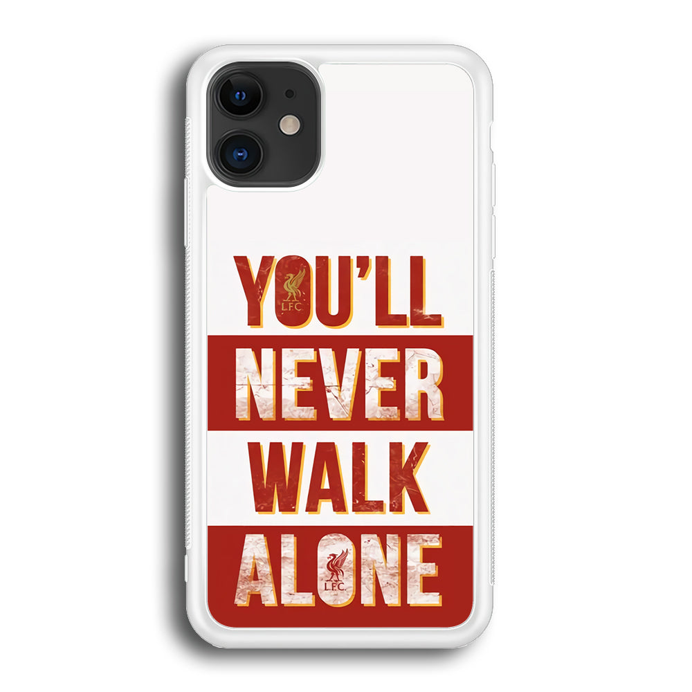 Liverpool You'll Never Walk Alone iPhone 12 Case