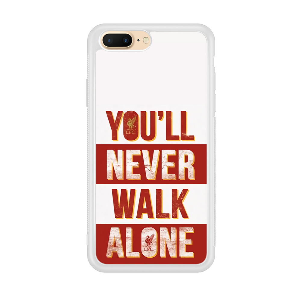 Liverpool You'll Never Walk Alone iPhone 8 Plus Case